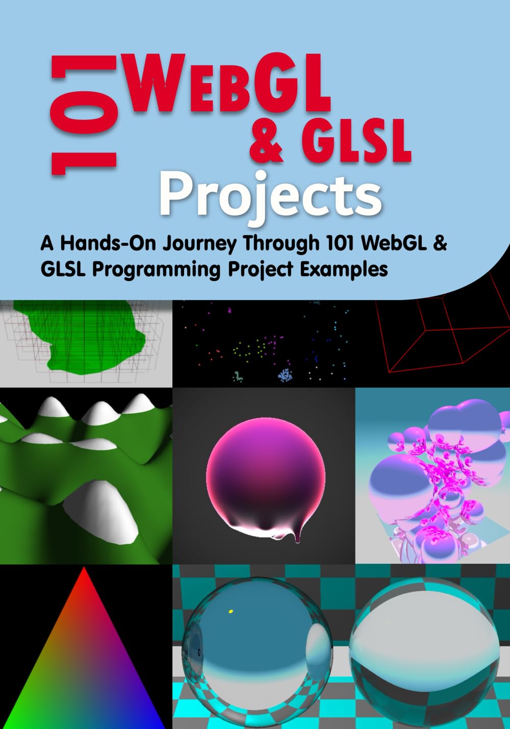 101 WebGL & GLSL Projects (Paperback) cover large